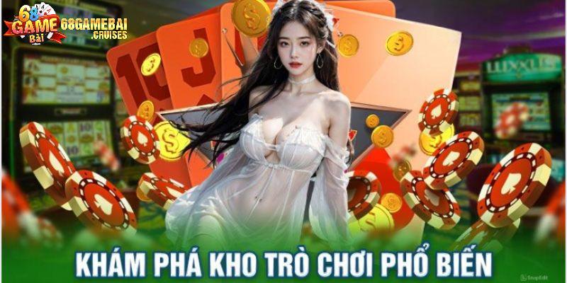 đa dạng game tại 68 game bài