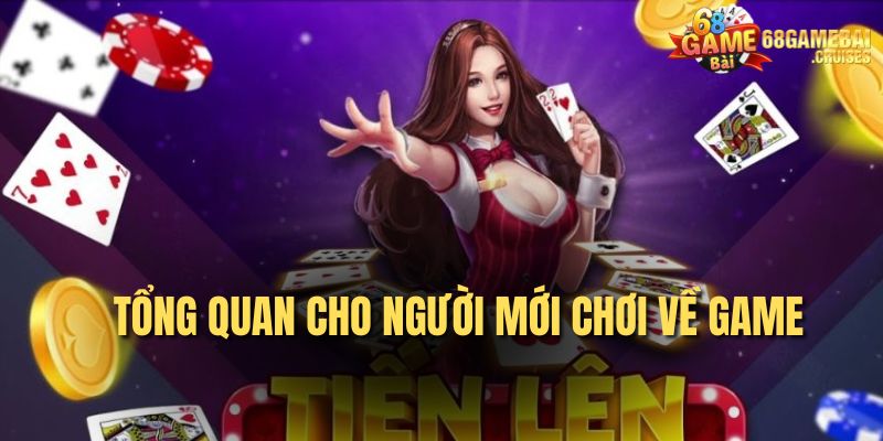 tổng quan về tải tiến lên miền nam