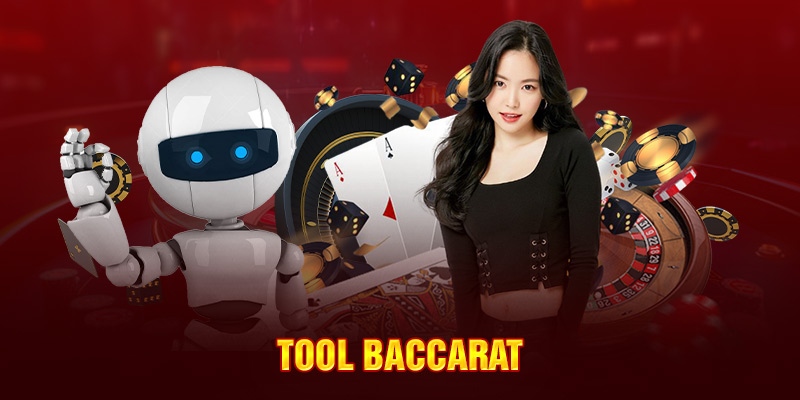 tool baccarat lưu ý