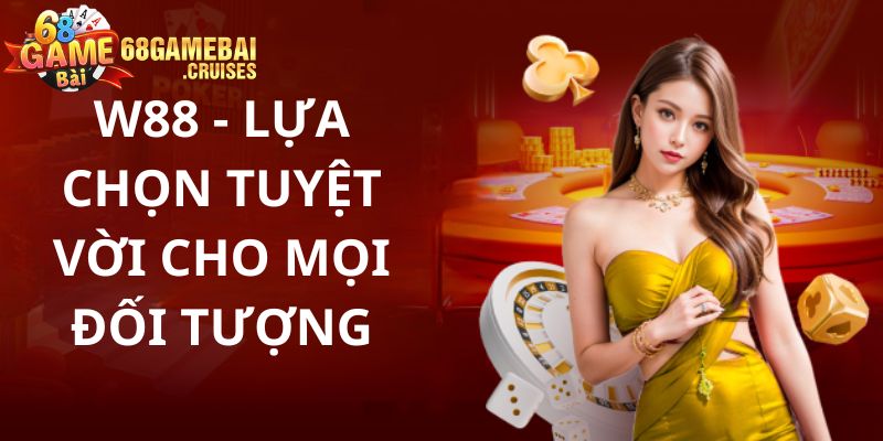 baccarat trực tuyến uy tín w88